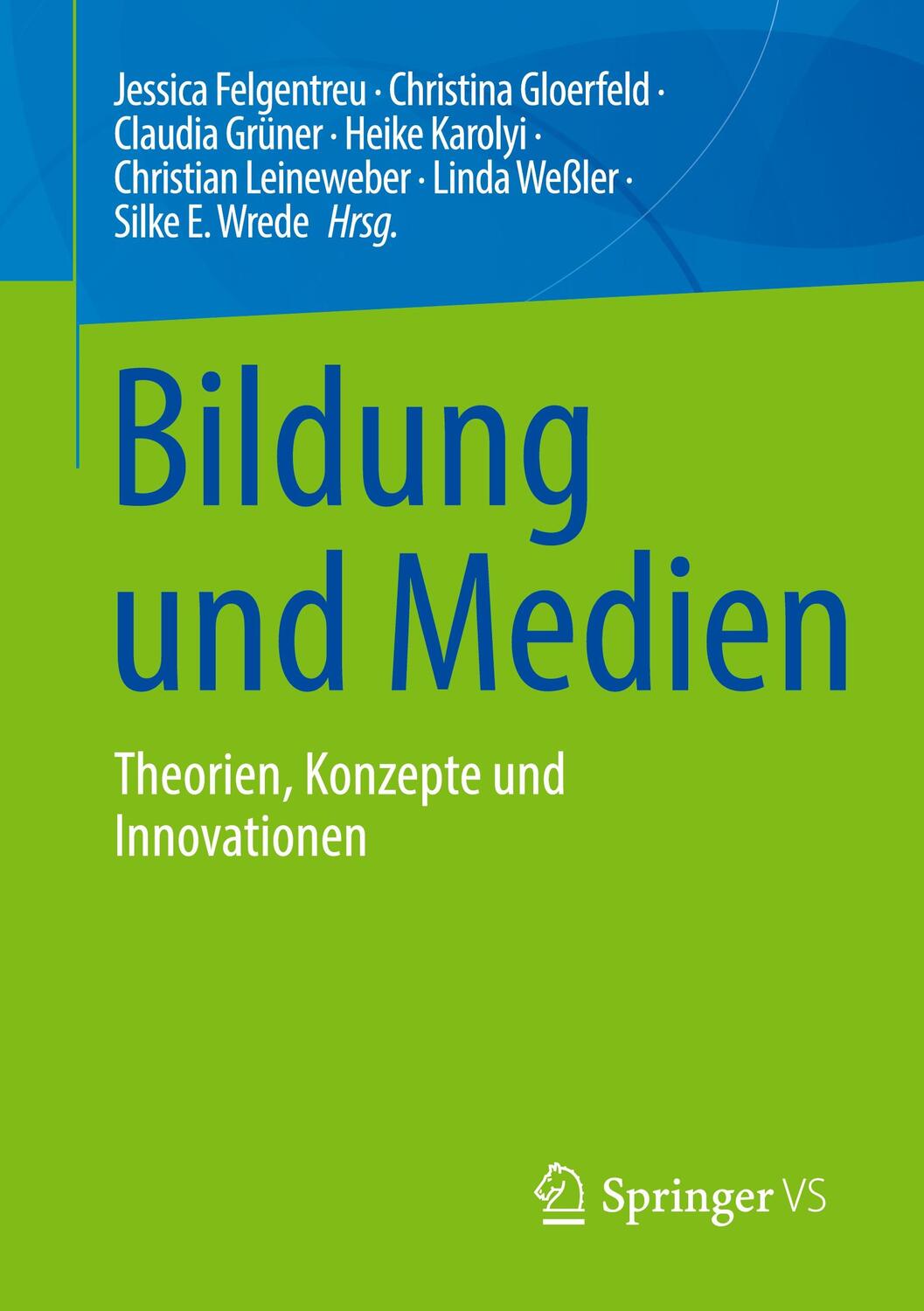 Cover: 9783658385439 | Bildung und Medien | Theorien, Konzepte und Innovationen | Taschenbuch