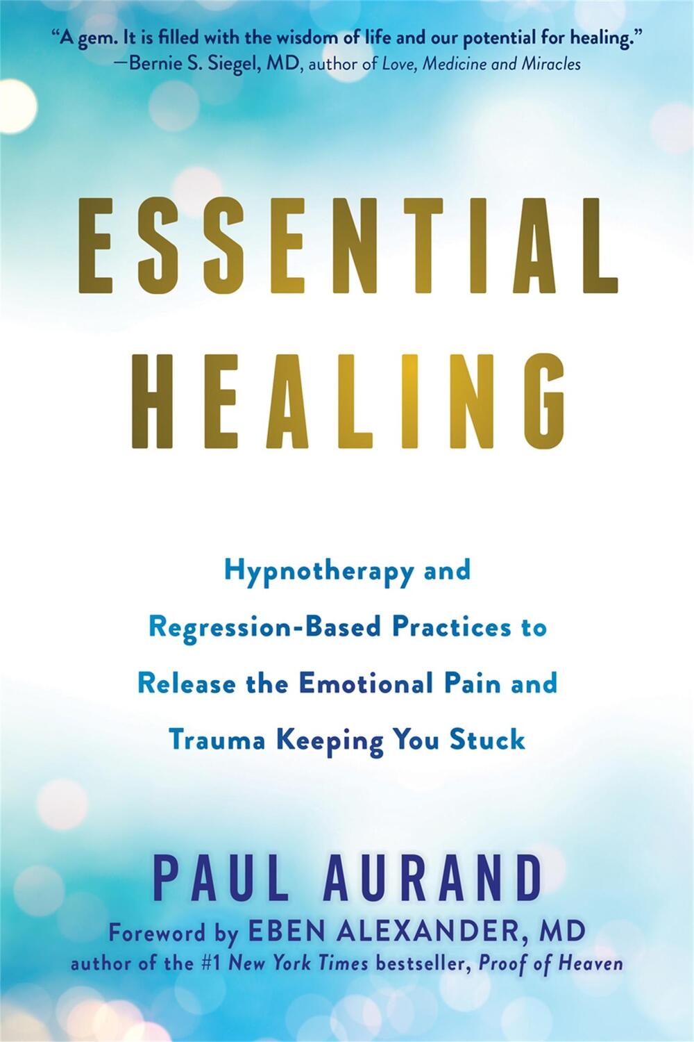 Cover: 9781684036806 | Essential Healing | Paul Aurand | Taschenbuch | Englisch | 2021