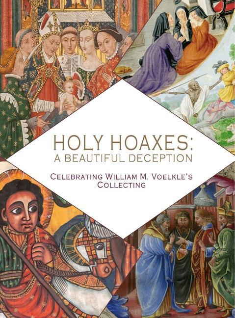 Cover: 9782956702474 | Holy Hoaxes | A Beautiful Deception | William Voelke (u. a.) | Buch