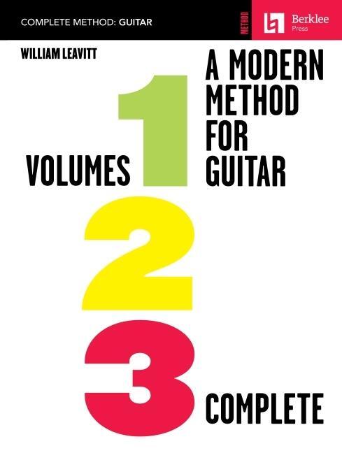 Cover: 9780876390115 | A Modern Method for Guitar - Volumes 1, 2, 3 Comp. | William Leavitt