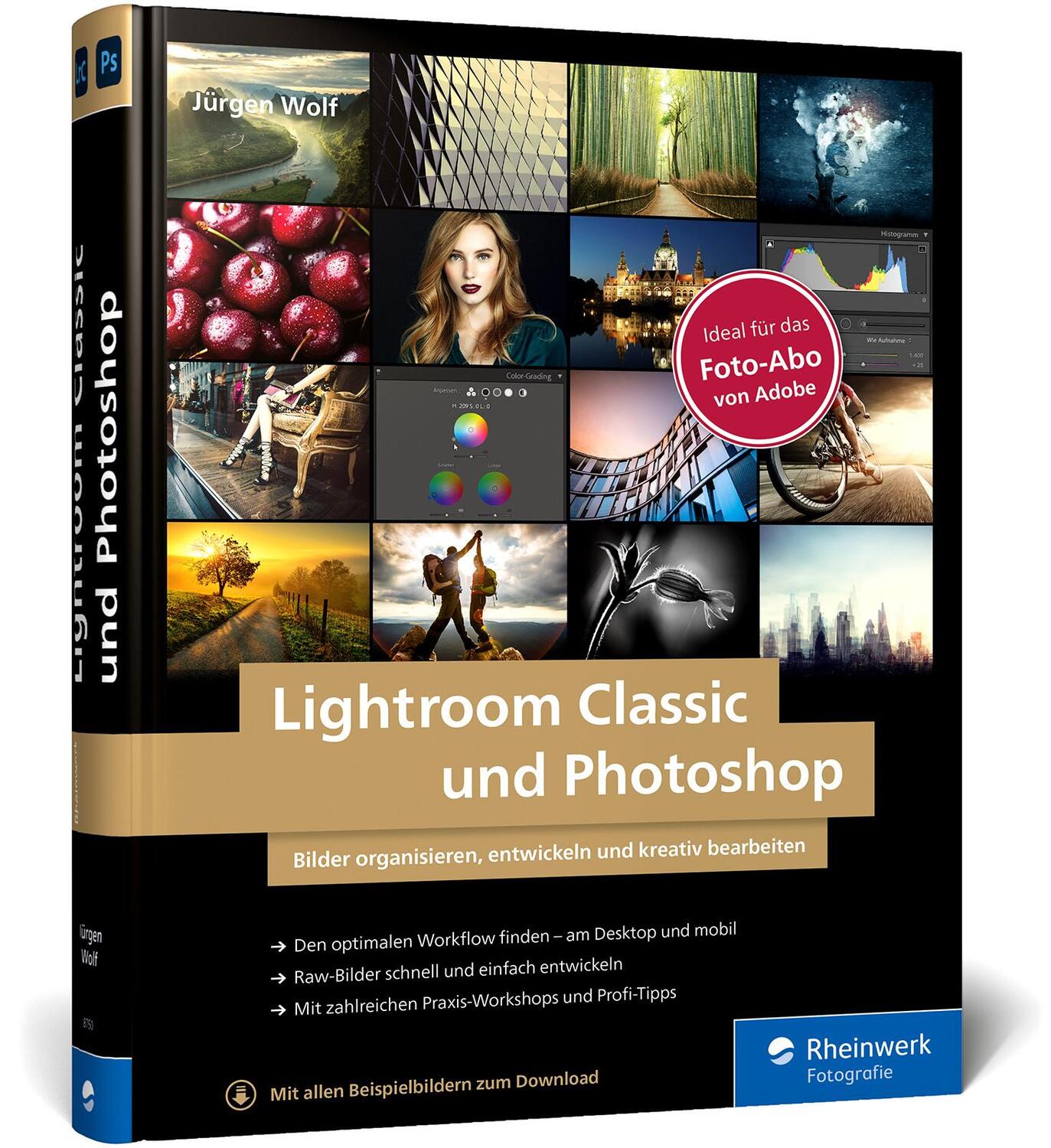 Cover: 9783836287500 | Lightroom Classic und Photoshop | Jürgen Wolf | Buch | 606 S. | 2021