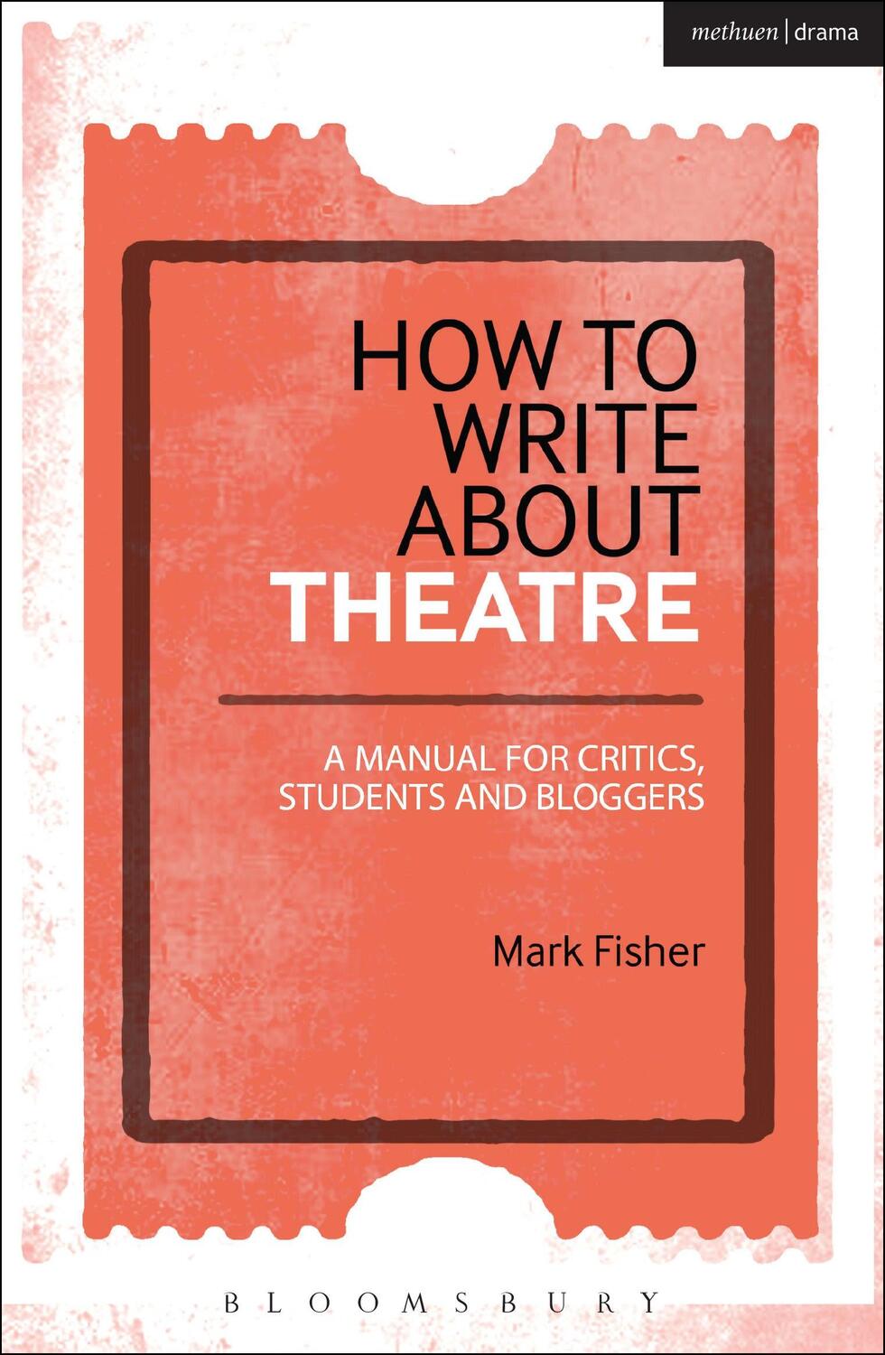 Cover: 9781472520548 | How to Write About Theatre | Mark Fisher | Taschenbuch | Englisch