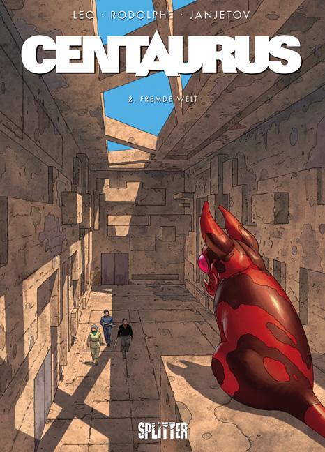 Cover: 9783958391888 | Centaurus 2: Fremde Welt | Rodolphe (u. a.) | Buch | Centaurus | 2016