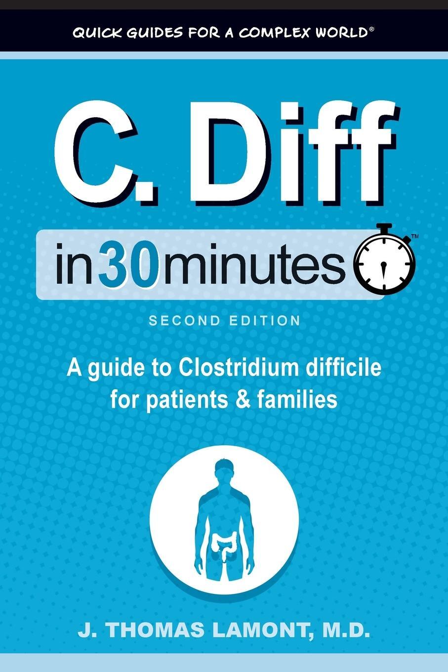Cover: 9781641880787 | C. Diff In 30 Minutes | J. Thomas Lamont | Taschenbuch | Paperback