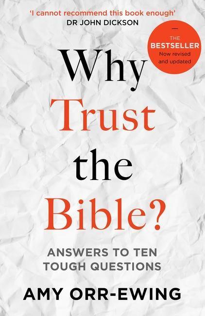 Cover: 9781789741650 | Why Trust the Bible? | Answers to Ten Tough Questions | Orr-Ewing
