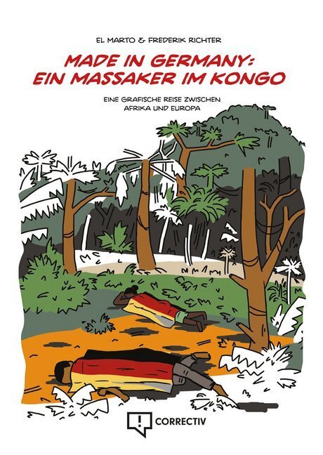 Cover: 9783981740080 | Made in Germany: ein Massaker im Kongo | El Marto | Buch | 112 S.