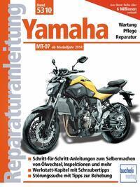 Cover: 9783716821978 | Yamaha MT 07 | ab Modelljahr 2014 | Taschenbuch | Reparaturanleitungen