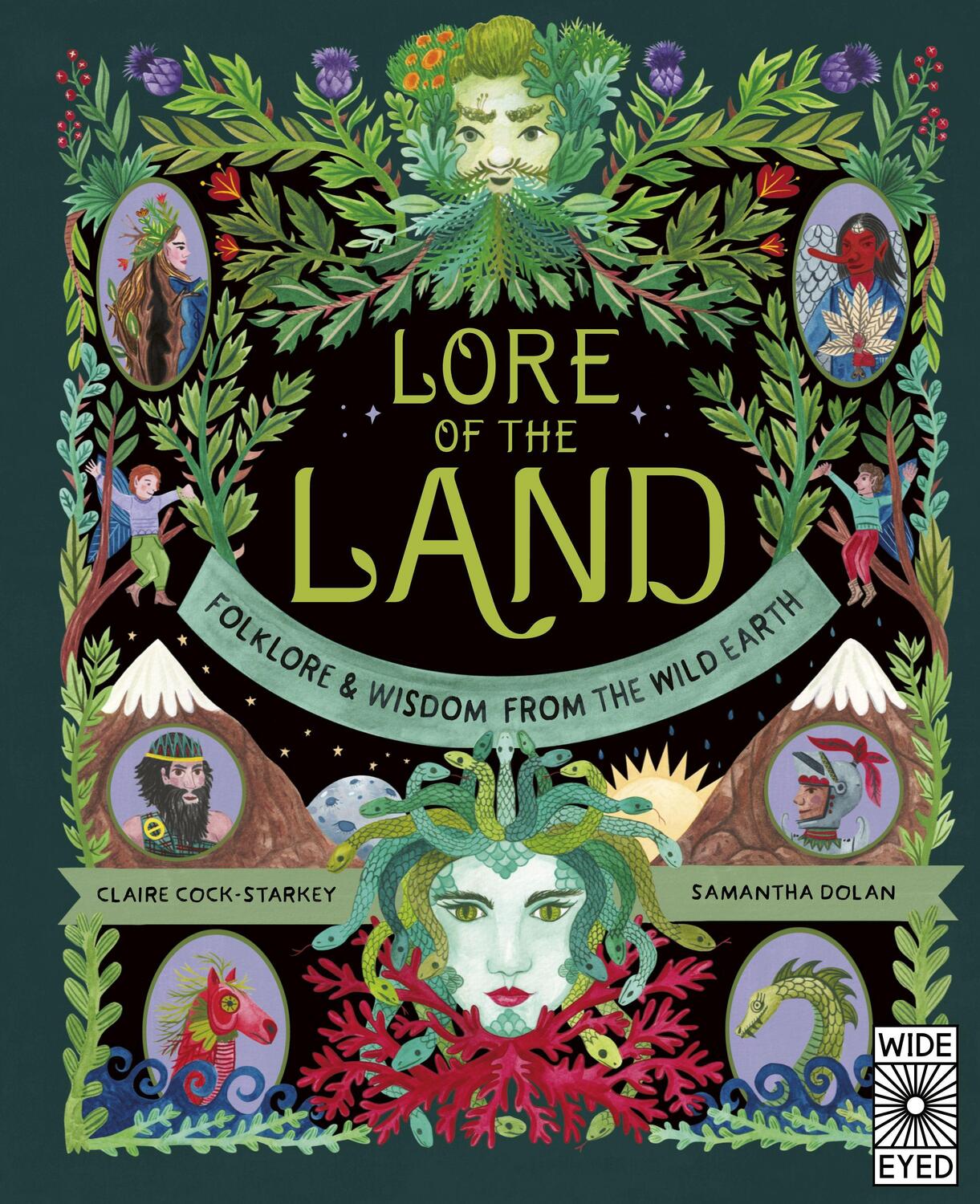 Cover: 9780711269828 | Lore of the Land: Folklore & Wisdom from the Wild Earth | Cock-Starkey
