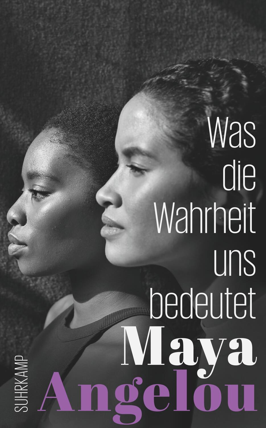 Cover: 9783518472026 | Was die Wahrheit uns bedeutet | Maya Angelou | Taschenbuch | 382 S.