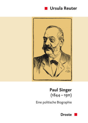 Cover: 9783770052752 | Paul Singer (1844-1911) | Eine politische Biographie | Ursula Reuter