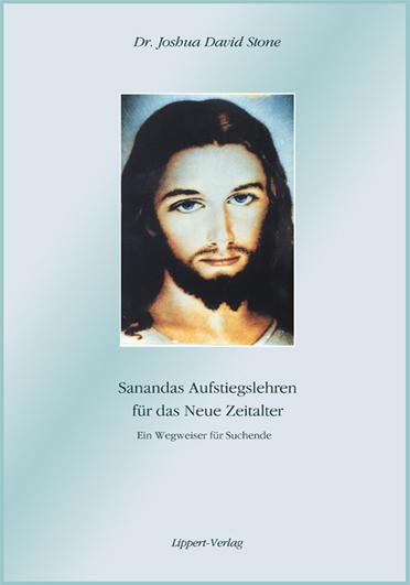 Cover: 9783933470737 | Sanandas Aufstiegslehren für das Neue Zeitalter | Joshua David Stone