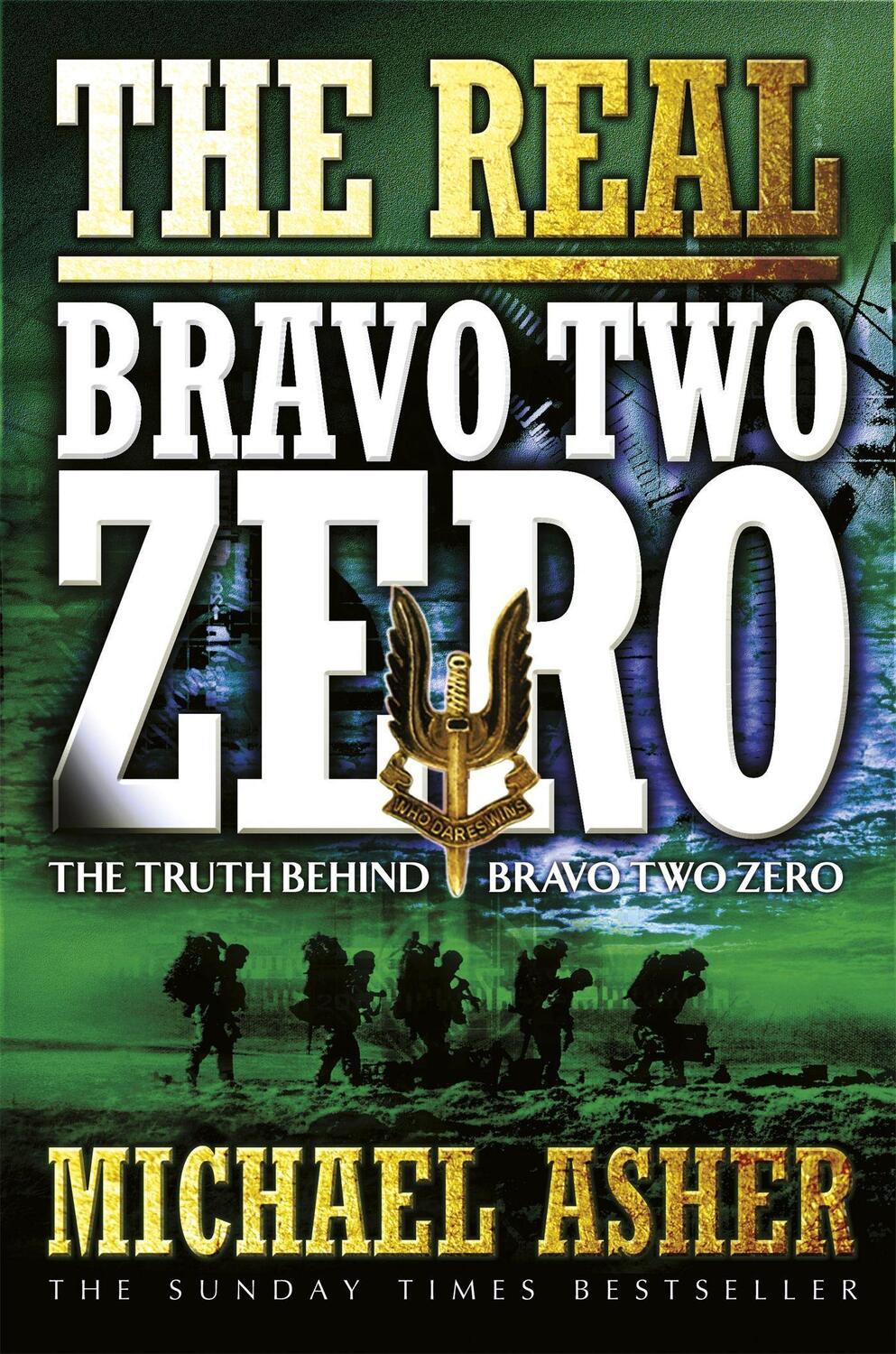 Cover: 9780304365548 | The Real Bravo Two Zero | The Truth Behind "Bravo Two Zero" | Asher