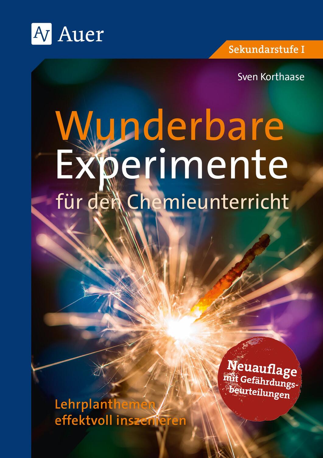 Cover: 9783403084983 | Wunderbare Experimente für den Chemieunterricht | Sven Korthaase