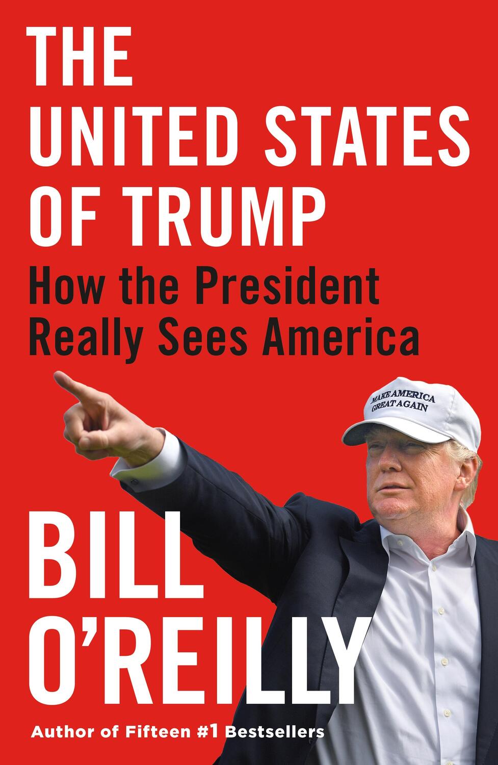 Cover: 9781250770332 | The United States of Trump | How the President Really Sees America