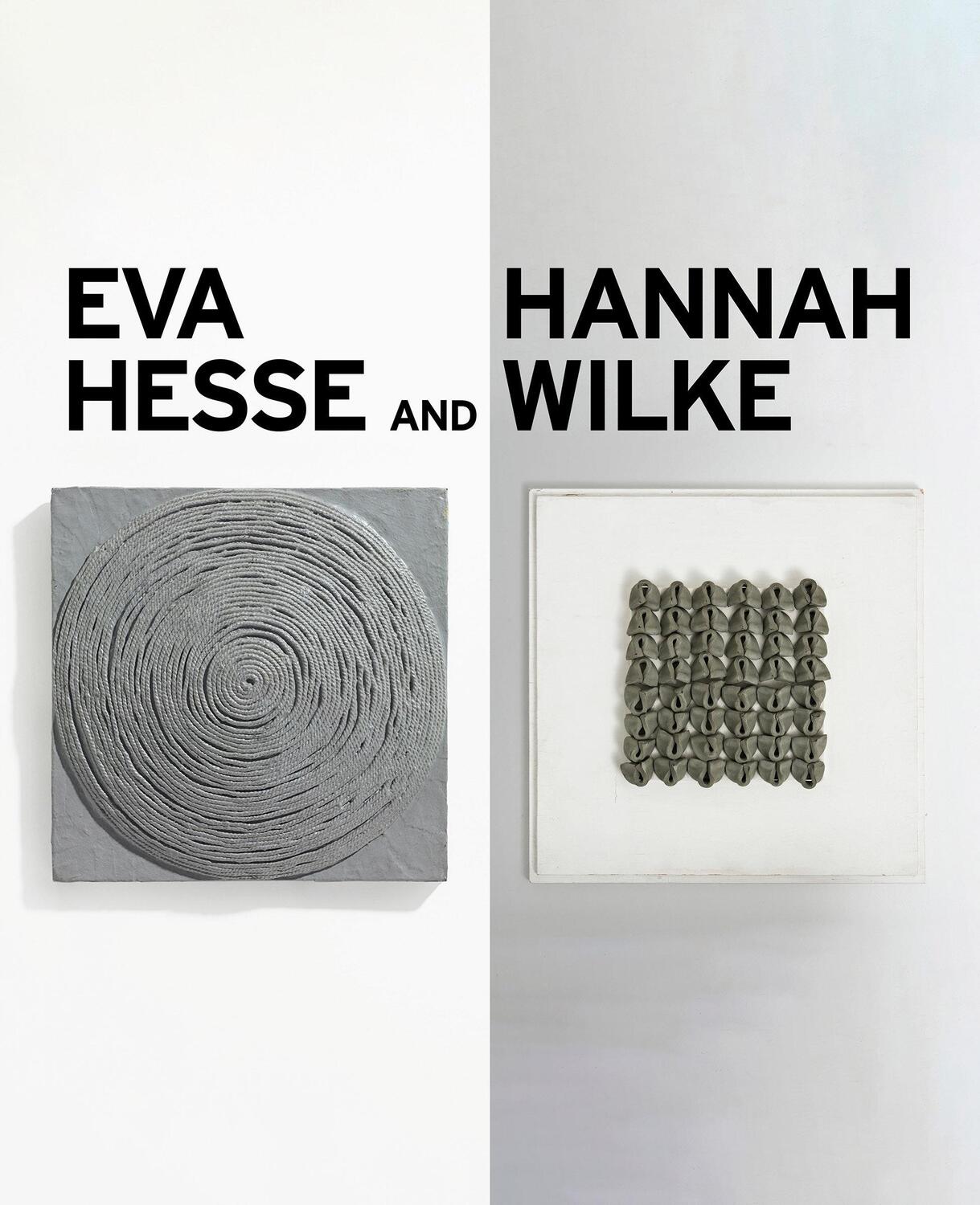 Cover: 9780847868100 | Eva Hesse and Hannah Wilke | Eleanor Nairne | Buch | Englisch | 2020