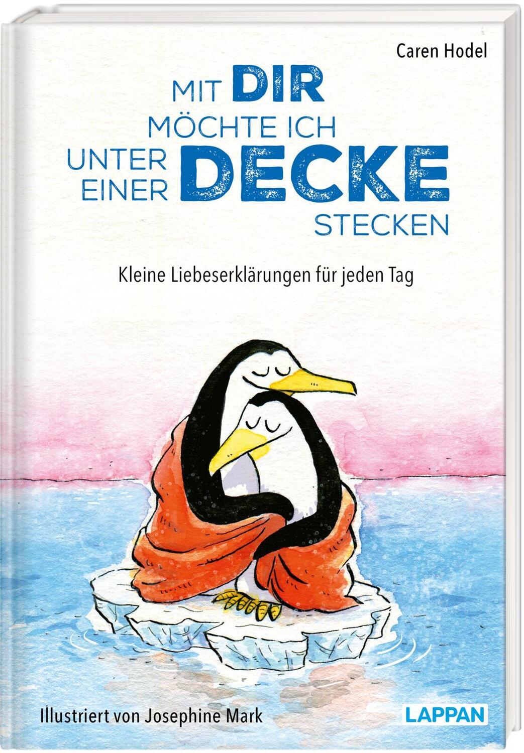 Cover: 9783830364092 | Mit dir möchte ich unter einer Decke stecken - Kleine...