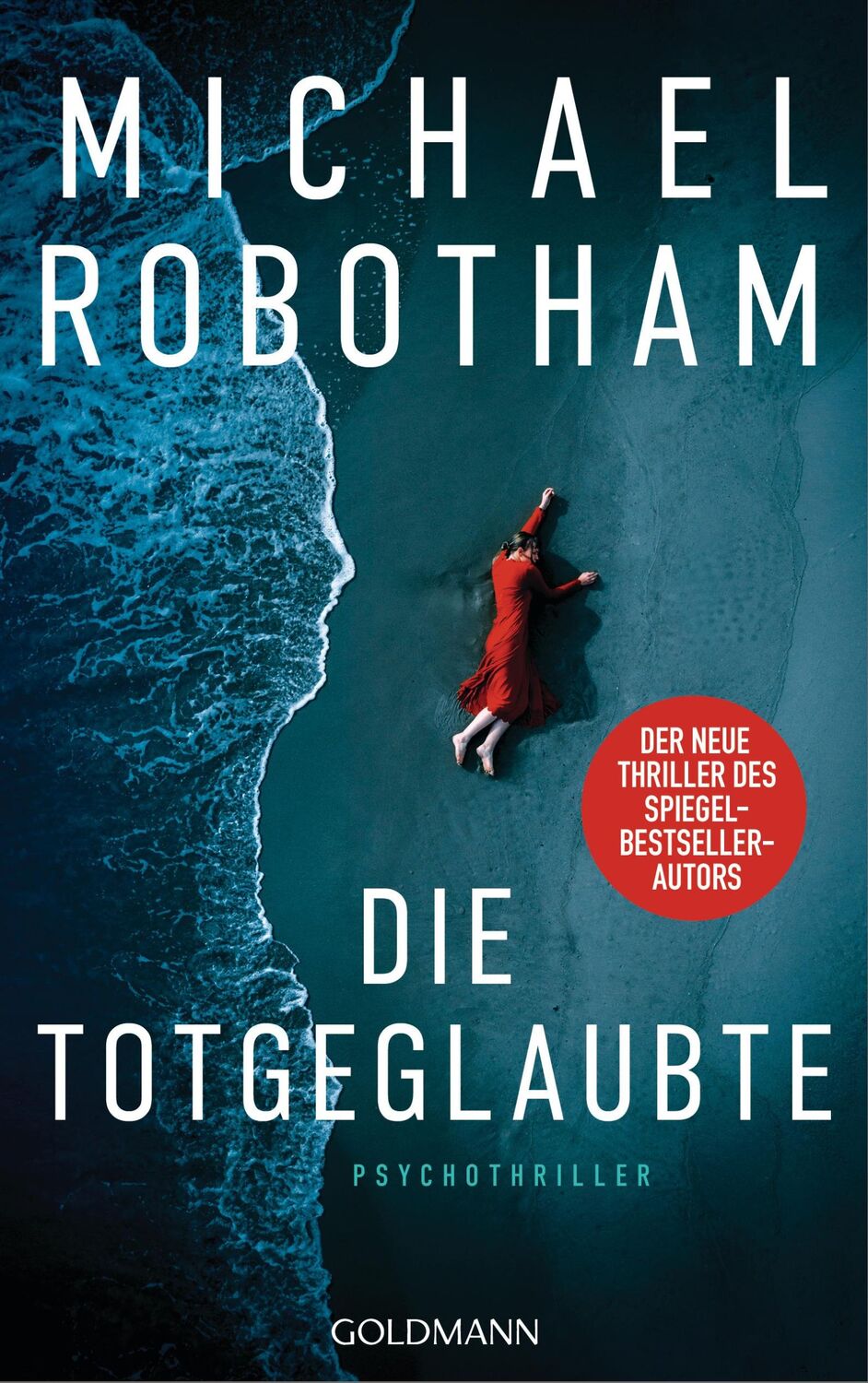 Cover: 9783442316922 | Die Totgeglaubte (Haven 4) | Psychothriller | Michael Robotham | Buch