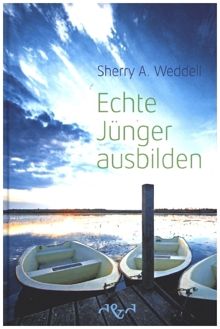 Cover: 9783864000249 | Echte Jünger ausbilden | Sherry A Weddell | Buch | 280 S. | Deutsch