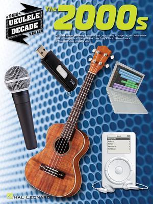 Cover: 884088876258 | The 2000s | The Ukulele Decade Series | Taschenbuch | Buch | Englisch