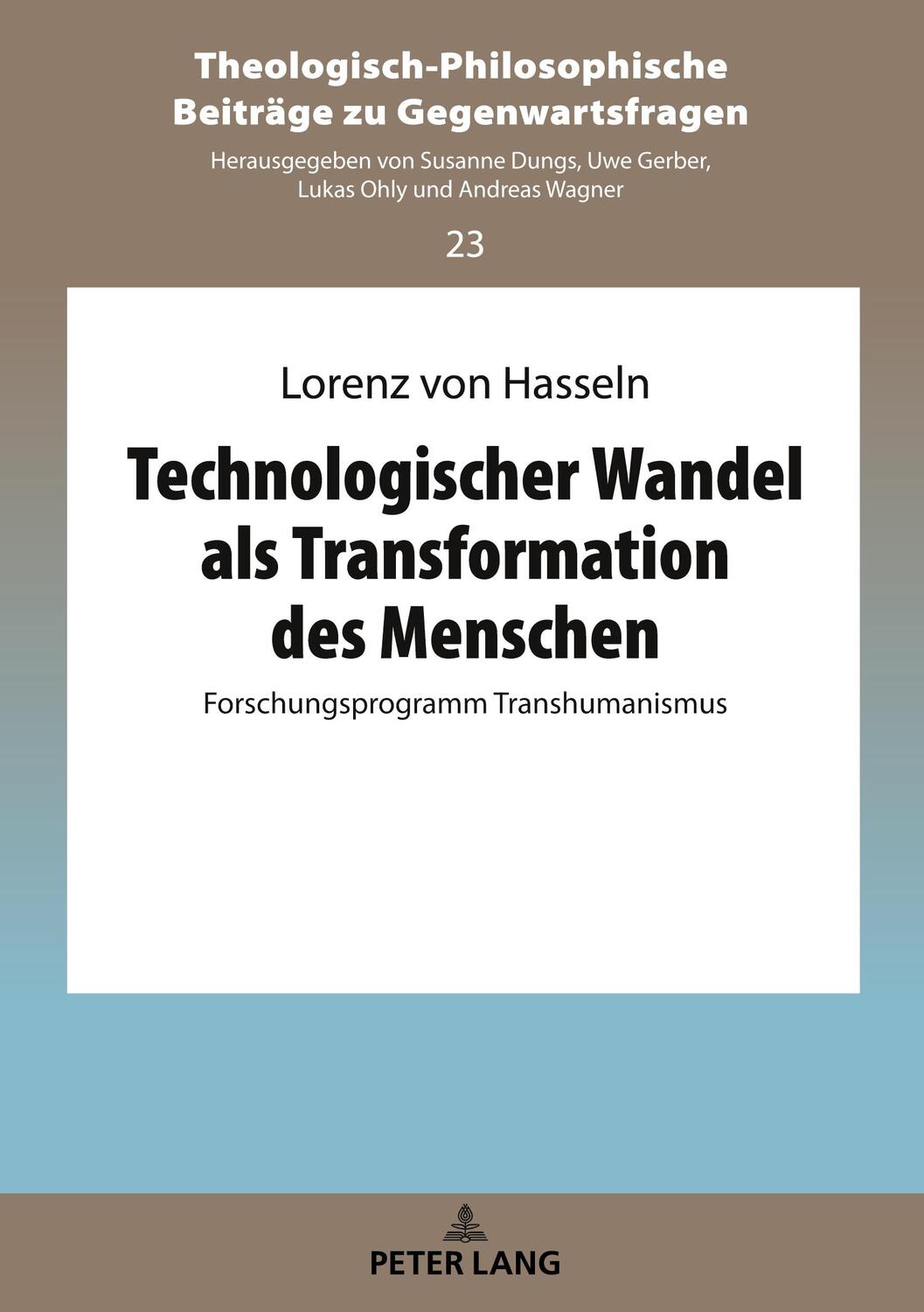 Cover: 9783631840849 | Technologischer Wandel als Transformation des Menschen | Hasseln