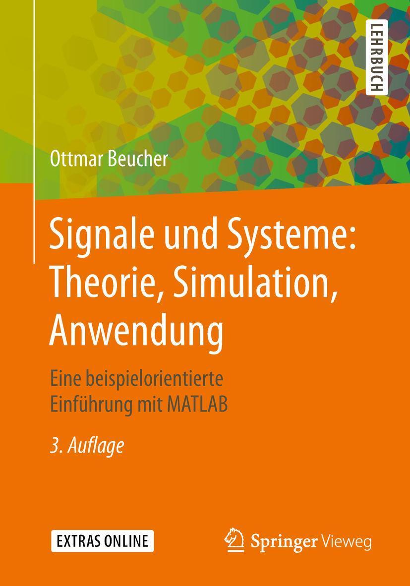 Cover: 9783662580431 | Signale und Systeme: Theorie, Simulation, Anwendung | Ottmar Beucher