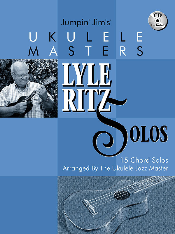 Cover: 73999957020 | Jumpin' Jim's Ukulele Masters: Lyle Ritz Solos | Fretted | Buch + CD