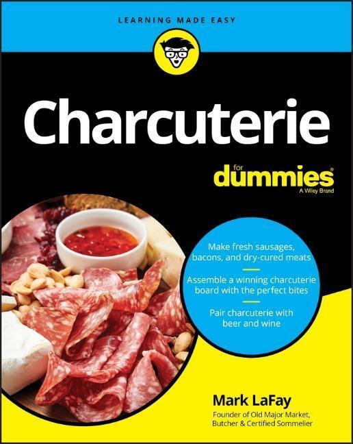 Cover: 9781119690788 | Charcuterie For Dummies | Mark LaFay | Taschenbuch | 240 S. | Englisch