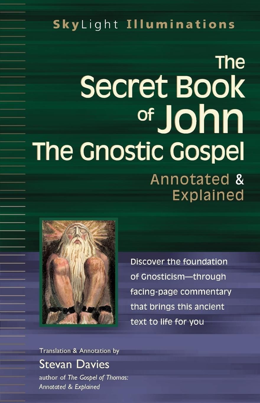 Cover: 9781594730825 | The Secret Book of John | The Gnostic Gospels-Annotated &amp; Explained