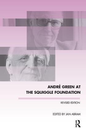 Cover: 9781782203902 | Andre Green at the Squiggle Foundation | Jan Abram | Taschenbuch