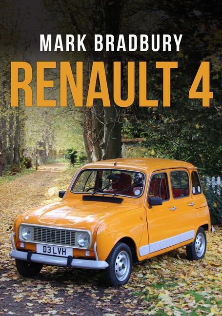 Cover: 9781398113350 | Renault 4 | Mark Bradbury | Taschenbuch | Kartoniert / Broschiert