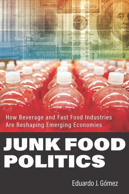 Cover: 9781421444284 | Junk Food Politics | Eduardo J. Gomez | Buch | Englisch | 2023