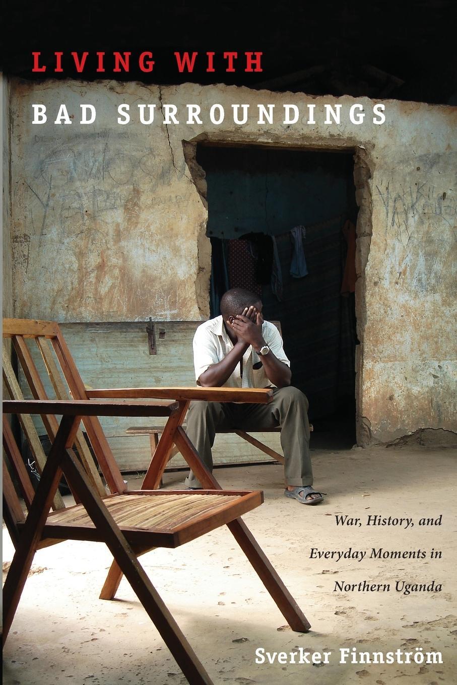 Cover: 9780822341918 | Living with Bad Surroundings | Sverker Finnström | Taschenbuch | 2008