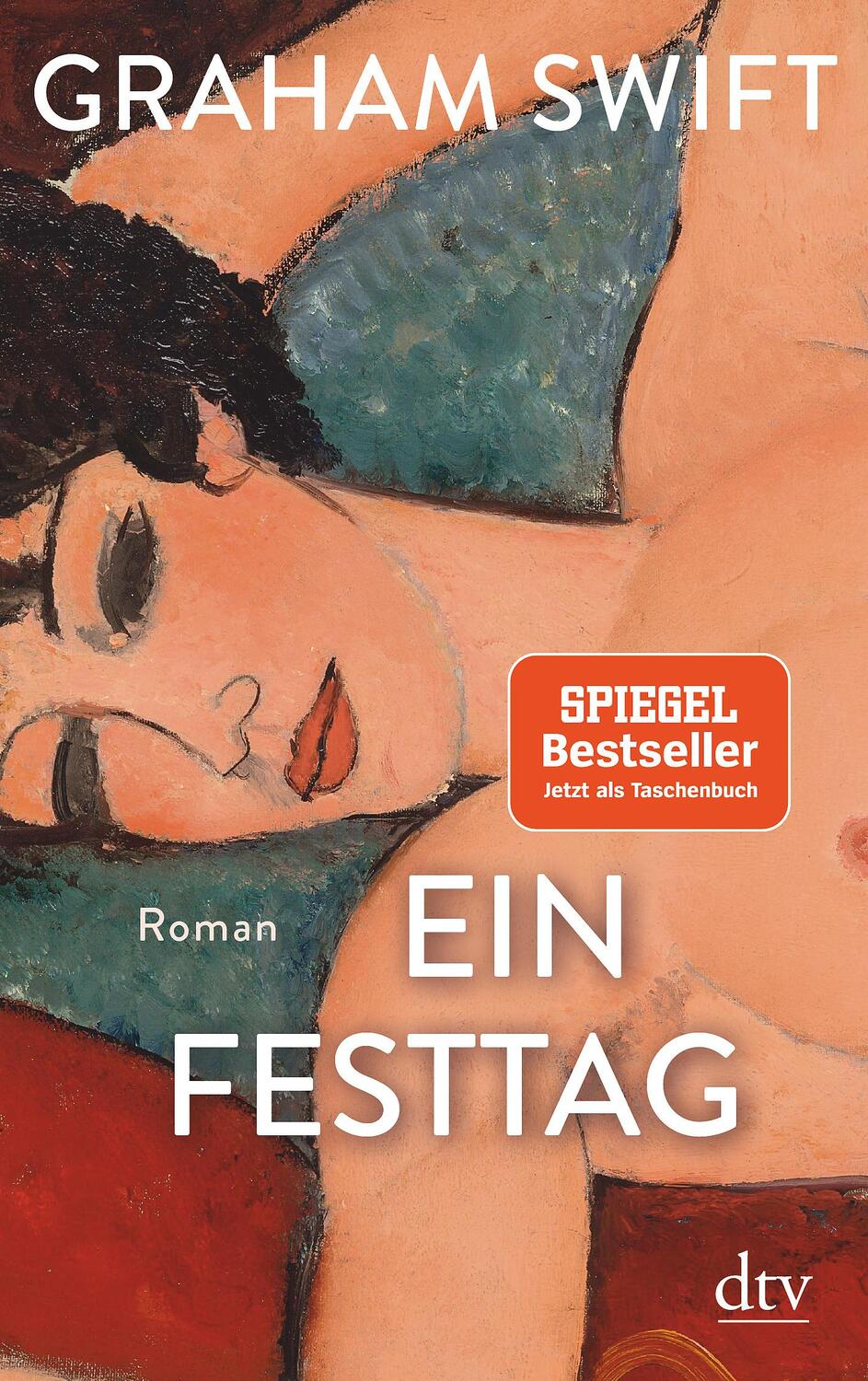 Cover: 9783423146777 | Ein Festtag | Graham Swift | Taschenbuch | Deutsch | 2018