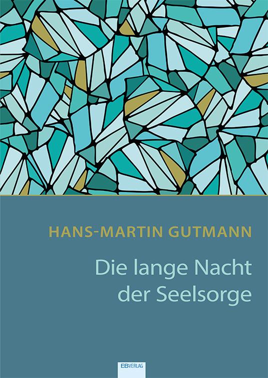 Cover: 9783868934793 | Die lange Nacht der Seelsorge | Hans-Martin Gutmann | Taschenbuch