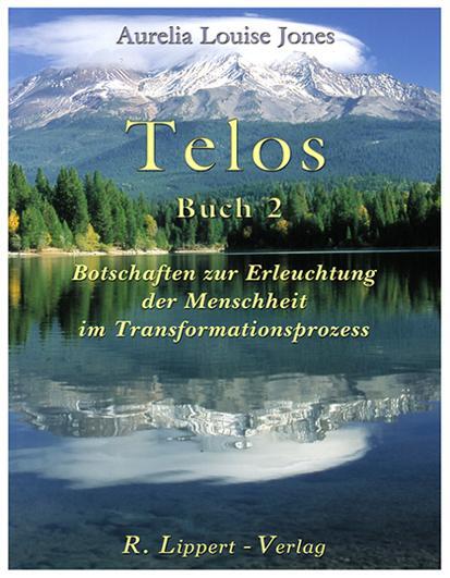 Cover: 9783933470164 | Telos Buch 2 | Botschaften zur Erleuchtung der Menschheit | Buch