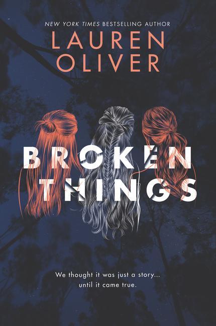 Cover: 9780062224149 | Broken Things | Lauren Oliver | Taschenbuch | Englisch | 2019