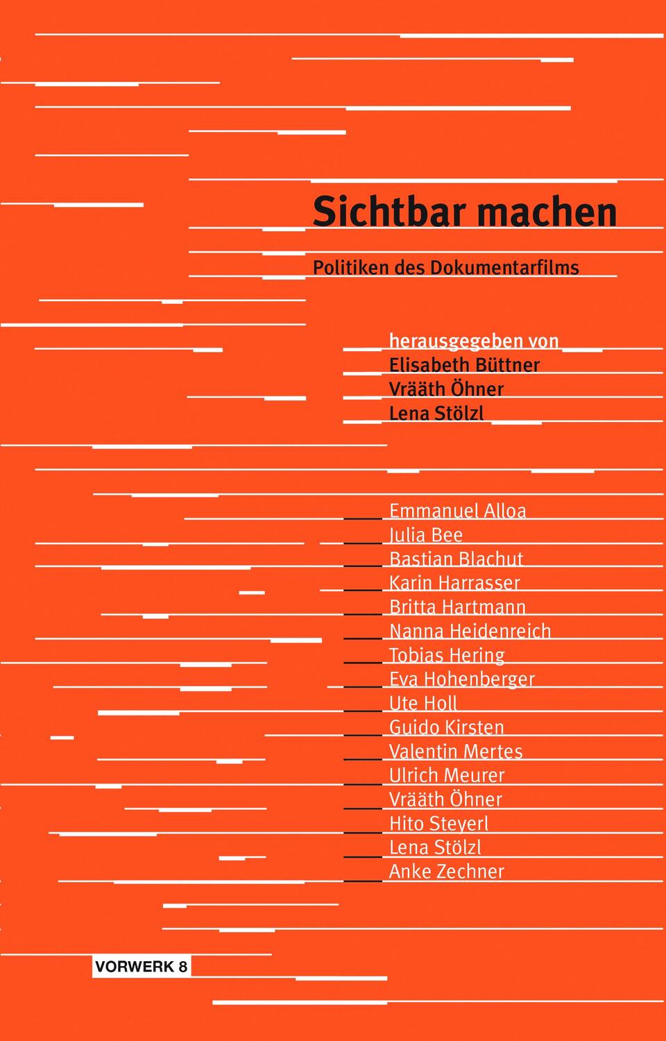 Cover: 9783940384966 | Sichtbar Machen | Taschenbuch | 264 S. | Deutsch | 2017 | Vorwerk 8