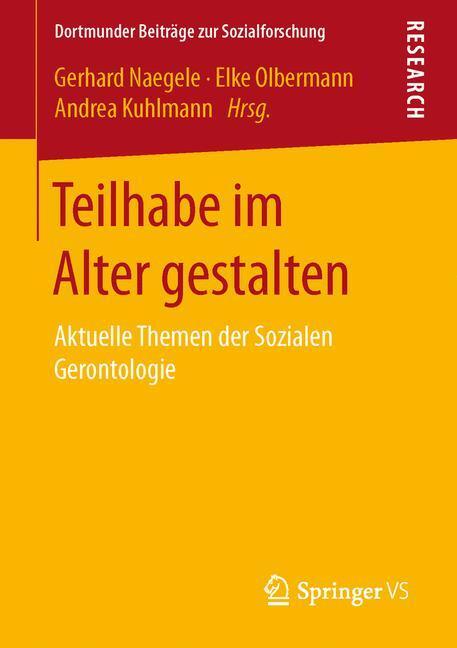 Cover: 9783658124830 | Teilhabe im Alter gestalten | Gerhard Naegele (u. a.) | Taschenbuch