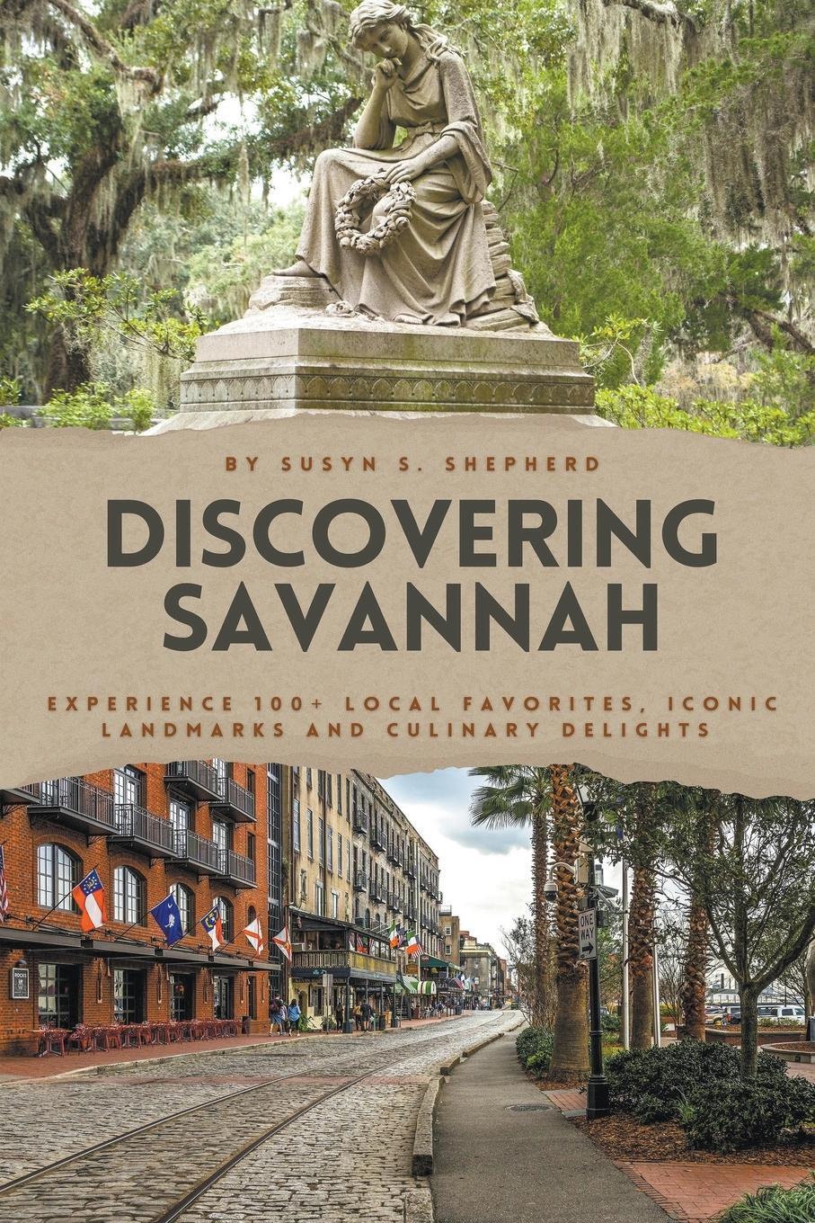 Cover: 9798223729204 | Discovering Savannah | Susyn S. Shepherd | Taschenbuch | Paperback