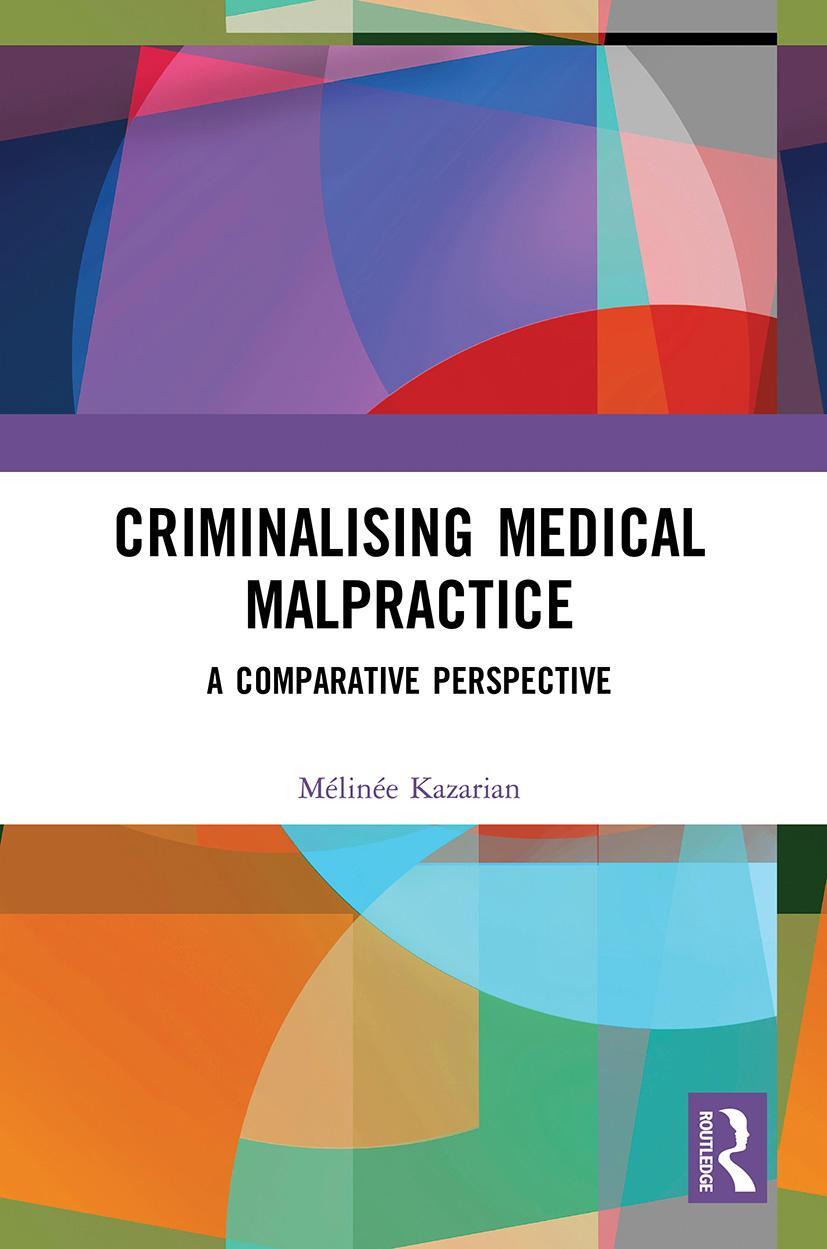 Cover: 9780367506681 | Criminalising Medical Malpractice | A Comparative Perspective | Buch