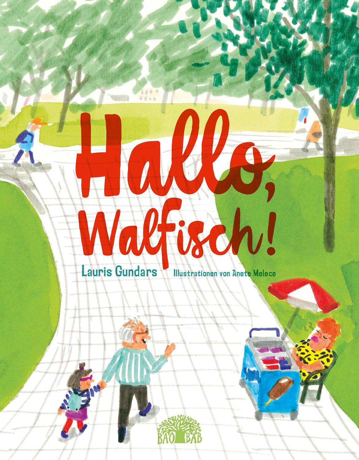Cover: 9783905804874 | Hallo, Walfisch! | Eine Erzählung aus Lettland | Lauris Gundars | Buch