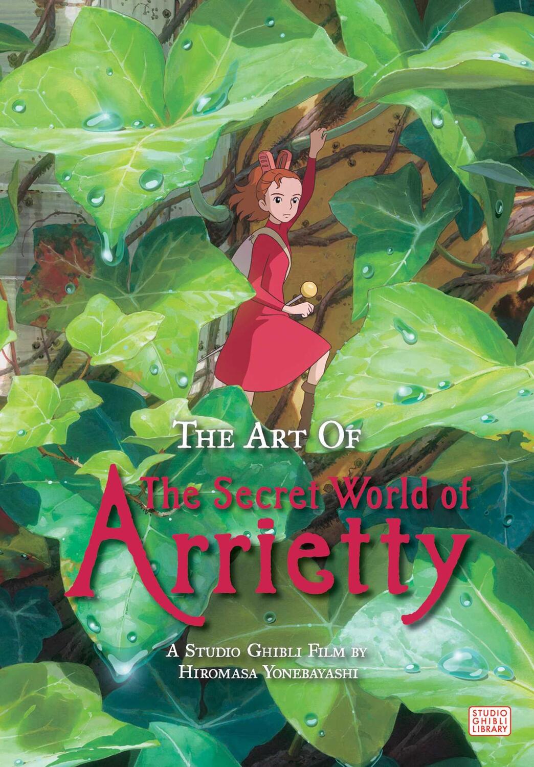 Cover: 9781974700332 | The Art of the Secret World of Arrietty | Hiromasa Yonebayashi | Buch