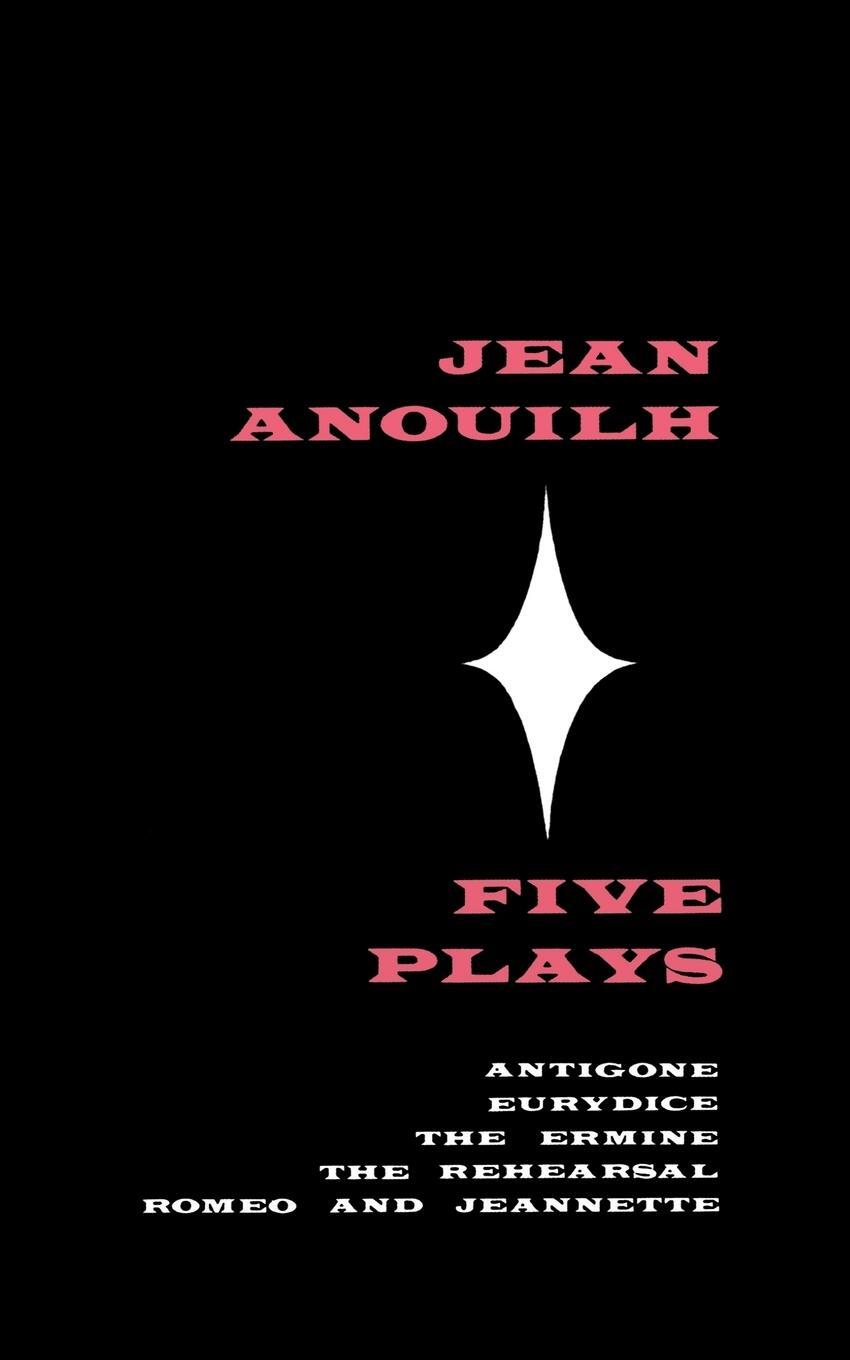 Cover: 9780374522292 | Five Plays | Jean Anouilh | Taschenbuch | Paperback | Englisch | 1990