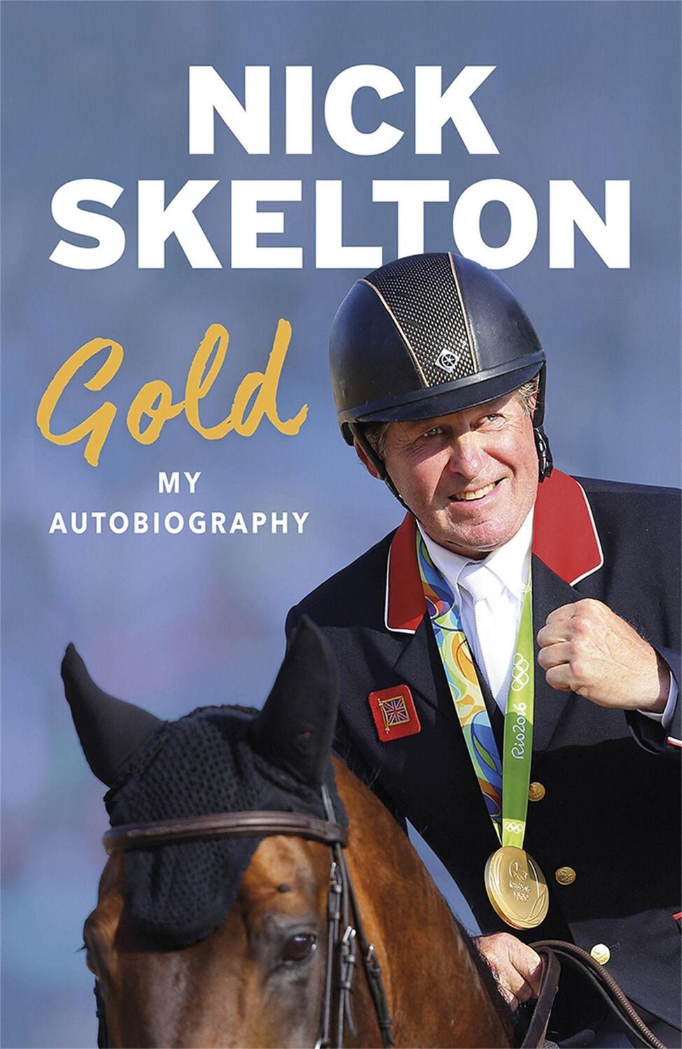 Cover: 9781474607346 | Gold: My Autobiography | Nick Skelton | Taschenbuch | Englisch | 2019