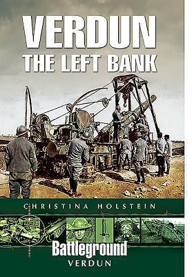 Cover: 9781473827035 | Verdun: The Left Bank | Christina Holstein | Taschenbuch | Englisch