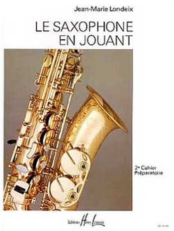 Cover: 9790230941587 | Saxophone en jouant Vol.2 | Jean-Marie Londeix | Buch | Lemoine