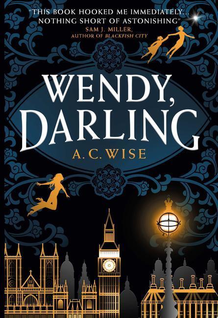 Cover: 9781789096811 | Wendy, Darling | A. C. Wise | Taschenbuch | Englisch | 2021