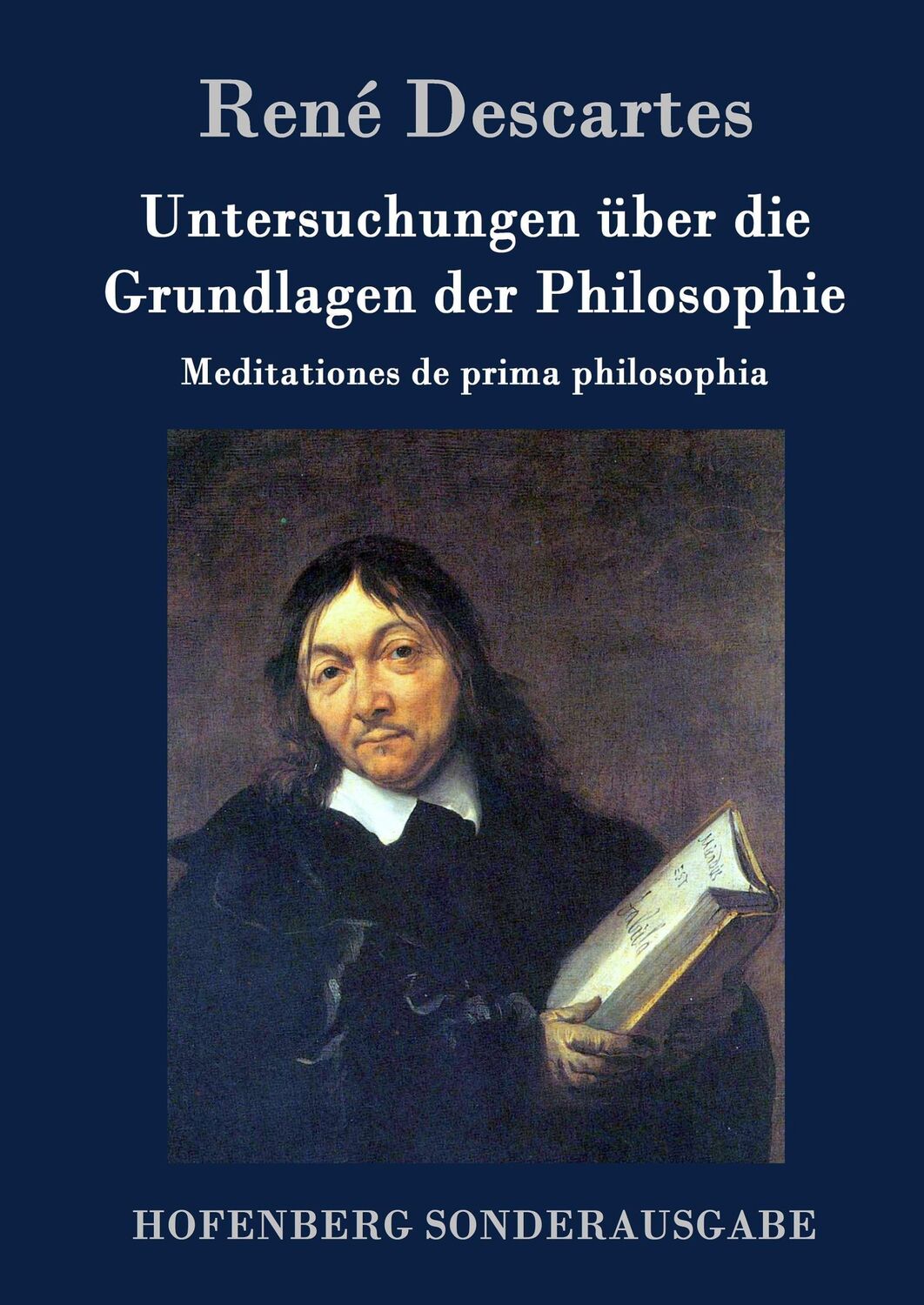 Cover: 9783843016445 | Untersuchungen über die Grundlagen der Philosophie | René Descartes