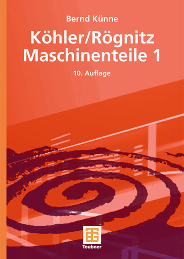 Cover: 9783835100930 | Maschinenteile. Tl.1 | Mit Beispielrechnungen | Bernd Künne | Buch | i