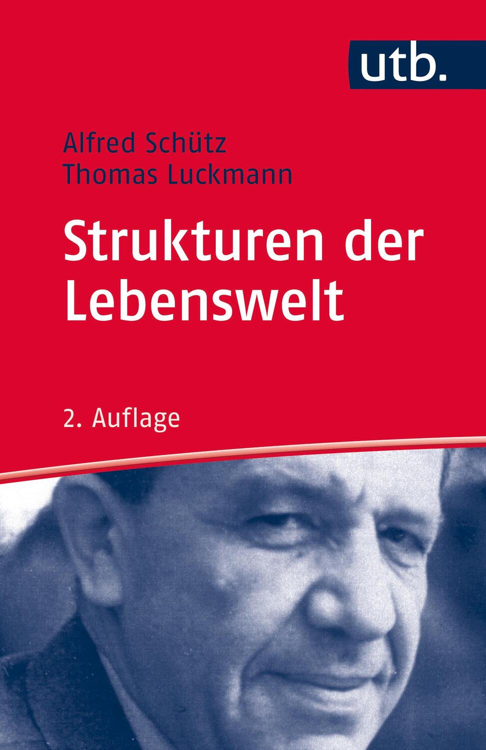Cover: 9783825248338 | Strukturen der Lebenswelt | Alfred Schütz (u. a.) | Taschenbuch | 2017